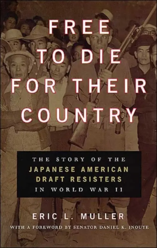 Free to Die for Their Country - Muller, Eric L.