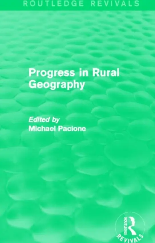 Progress in Rural Geography (Routledge Revivals)