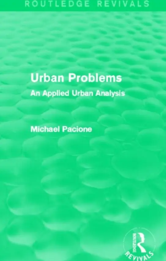 Urban Problems (Routledge Revivals) - Pacione, Michael (University of Strathclyde, Scotland, U.K.)