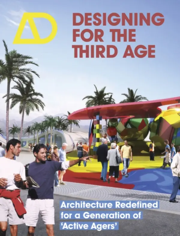 Designing for the Third Age - Farrelly, Lorraine