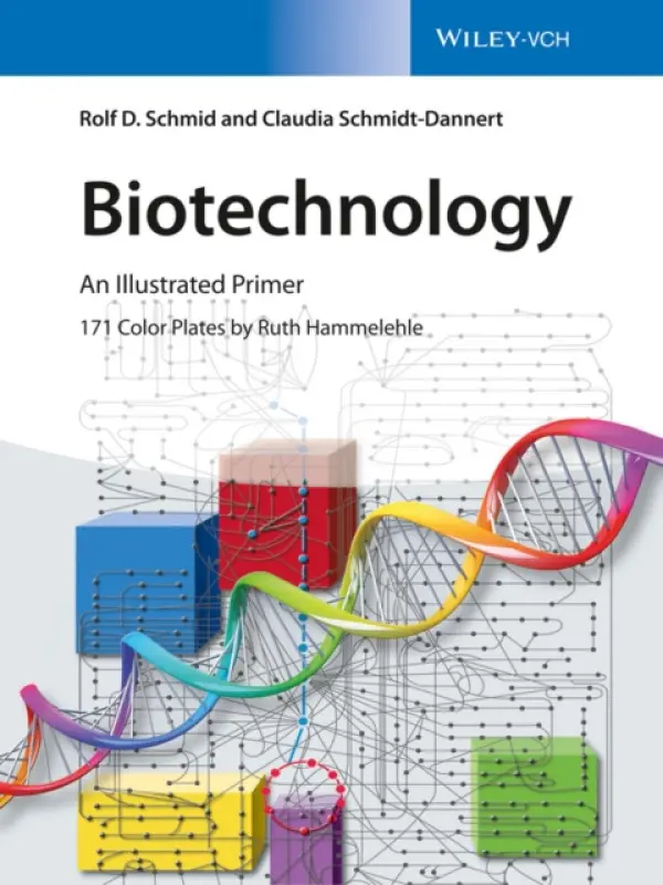 Biotechnology - Schmid, Rolf D. (GBF, Braunschweig, FRG) a Schmidt-Dannert, Claudia