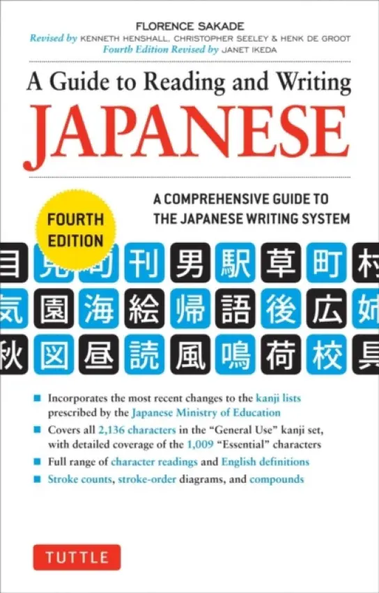 Guide to Reading and Writing Japanese - Sakade, Florence