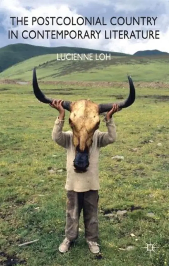 Postcolonial Country in Contemporary Literature - Loh, L.