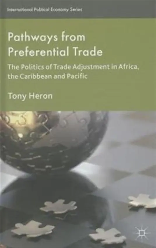 Pathways from Preferential Trade - Heron, T.
