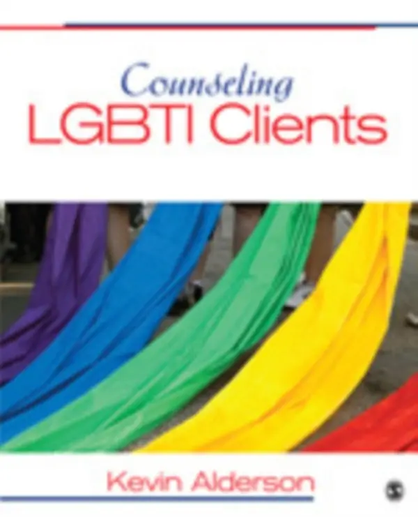 Counseling LGBTI Clients - Alderson, Kevin G.