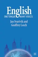 English - One Tongue, Many Voices - Svartvik, Jan a Leech, Geoffrey