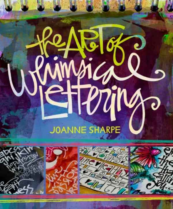 Art of Whimsical Lettering - Sharpe, Joanne
