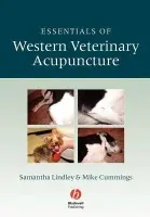 Essentials of Western Veterinary Acupunctur - Samantha Lindley, Mike Cummings