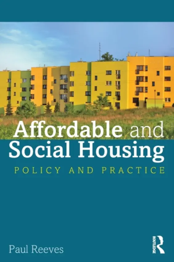 Affordable and Social Housing - Reeves, Paul (University of Westminster (UK))