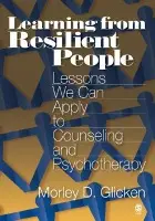 Learning from Resilient People - Glicken, Morley D.