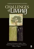 Challenges of Living - Hutchison, Elizabeth D. a Matto, Holly C. a Harrigan, Marcia P. a Wood, Leanne a Viggiani, Pamela A.