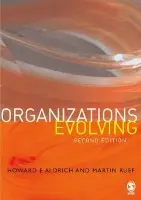Organizations Evolving - Aldrich, Howard a Ruef, Martin