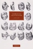 Satire in an Age of Realism - Matz, Aaron (Scripps College, California)