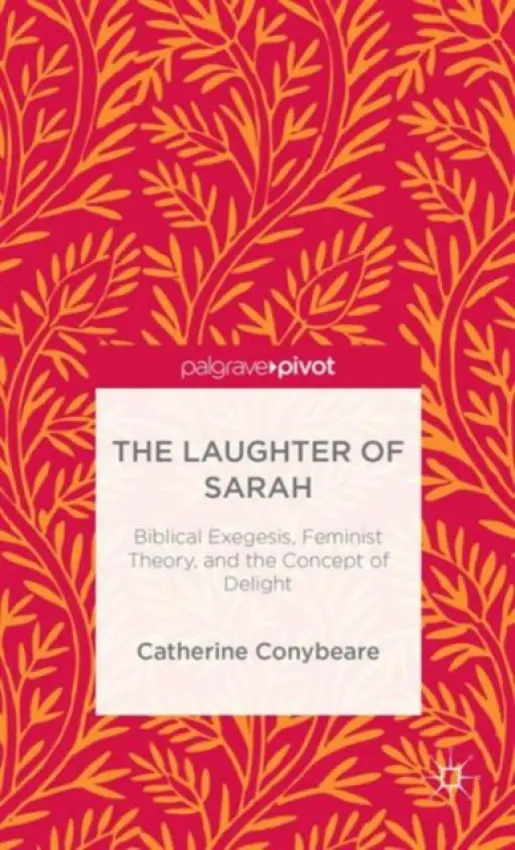 Laughter of Sarah - Conybeare, C.