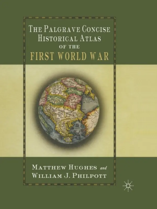 Palgrave Concise Historical Atlas of the First World War