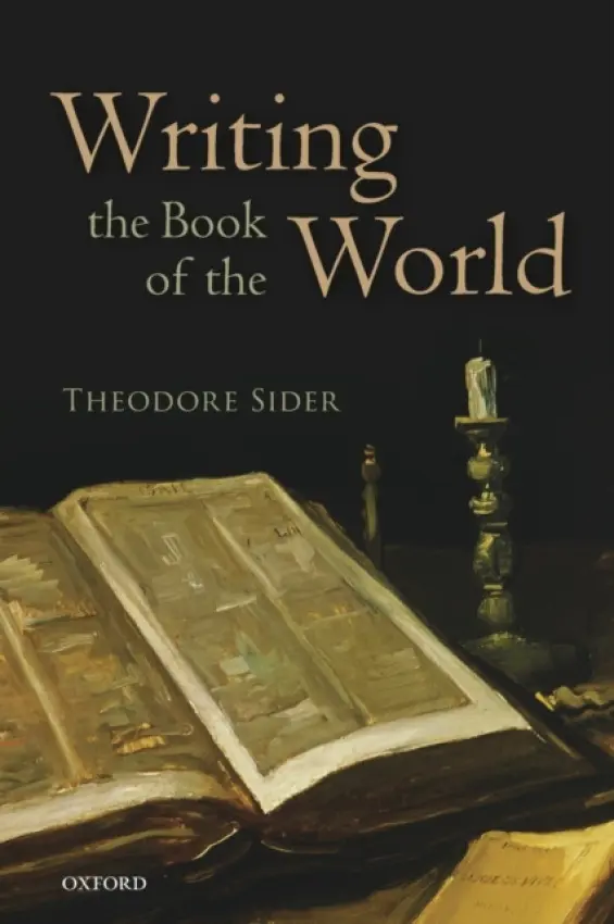 Writing the Book of the World - Sider, Theodore (Cornell University)