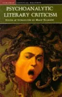Psychoanalytic Literary Criticism - Ellmann, Maud