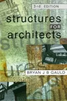 Structures for Architects - Gauld, Bryan J.B.