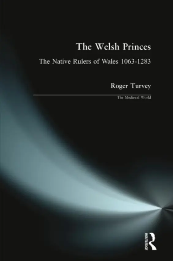 Welsh Princes - Turvey, Roger K