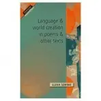 Language and World Creation in Poems and Other Texts - Semino, Elena