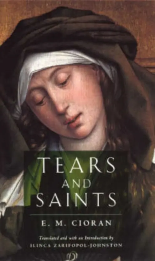 Tears & Saints (Paper) - E. M. Cioran