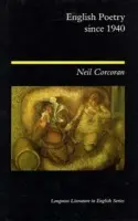 English Poetry Since 1940 - Corcoran, Neil