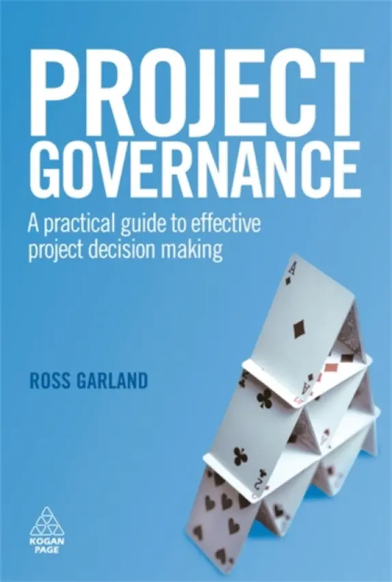 Project Governance - Garland, Ross
