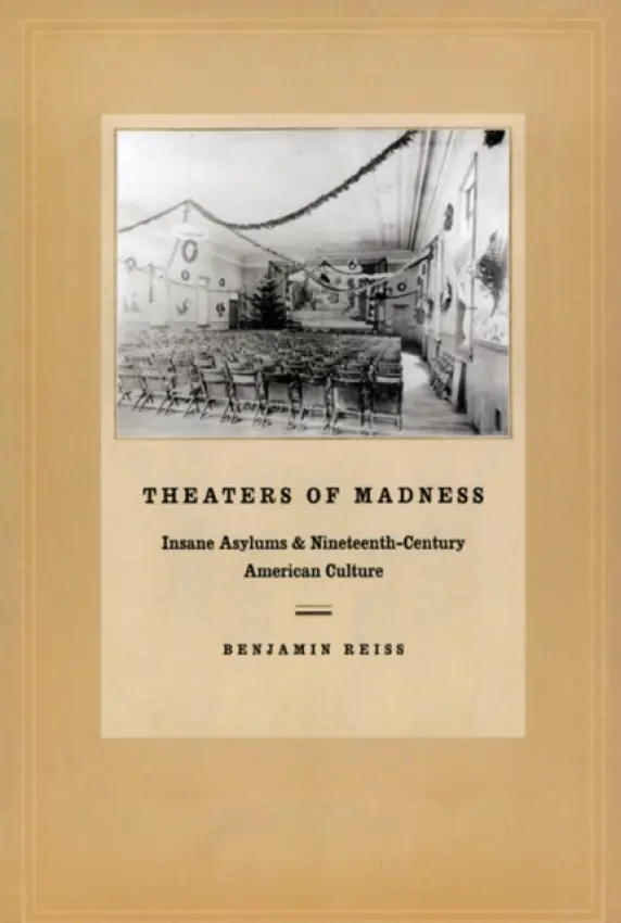 Theaters of Madness - Reiss, Benjamin