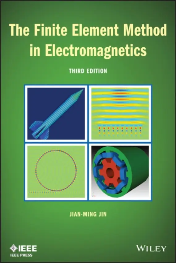 Finite Element Method in Electromagnetics - Jin, Jian-Ming (The University of Michigan, Ann Arbor)