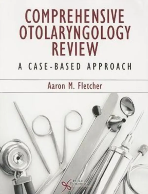 Comprehensive Otolaryngology Review - Fletcher, Aaron M.