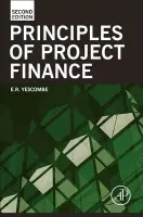 Principles of Project Finance - Yescombe, E. R. (YCL Consulting, London UK)