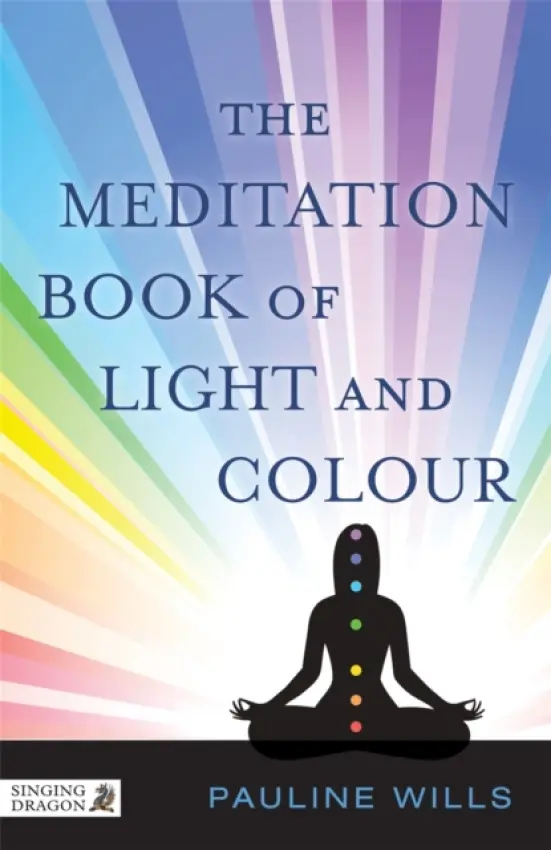 Meditation Book of Light and Colour - Wills, Pauline