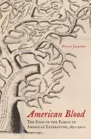 American Blood - Jackson, Holly (Assistant Professor, Assistant Professor, University of Massachusetts - Boston)