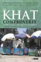 Khat Controversy - Anderson, David a Beckerleg, Susan a Hailu, Degol a Klein, Axel