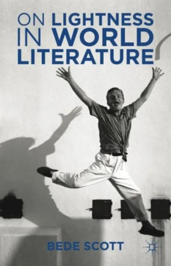 On Lightness in World Literature - Scott, B.