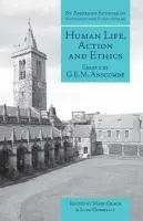 Human Life, Action and Ethics - G.E.M. Anscombe