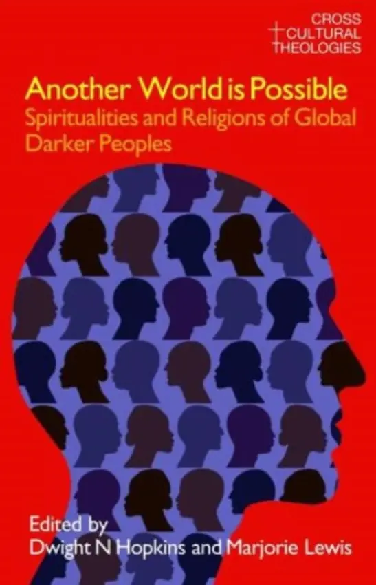 Another World is Possible - Hopkins, Dwight N. a Lewis, Marjorie