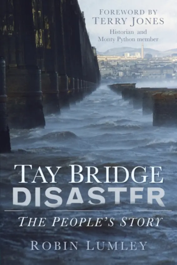 Tay Bridge Disaster - Lumley, Robin