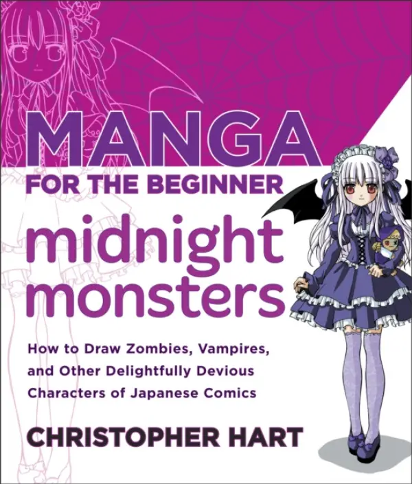 Manga for the Beginner: Midnight Monsters - Hart, C
