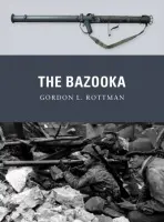Bazooka - Rottman, Gordon L.