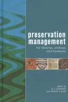 Preservation Management for Libraries, Archives and Museums