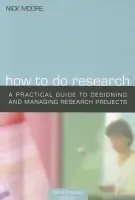 How to Do Research - Moore, Nick