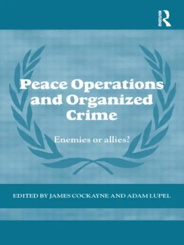 Peace Operations and Organized Crime