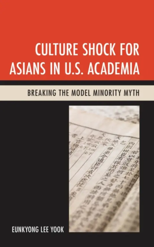 Culture Shock for Asians in U.S. Academia - Yook, Eunkyong Lee