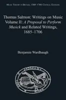 Thomas Salmon: Writings on Music - Wardhaugh, Benjamin