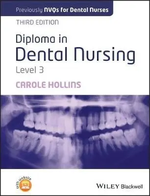 Diploma in Dental Nursing, Level 3, - Carole Hollins