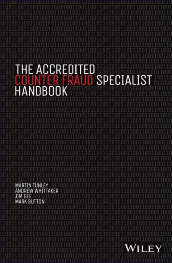 Accredited Counter Fraud Specialist Handbook - Tunley, Martin a Whittaker, Andrew a Gee, Jim a Button, Mark