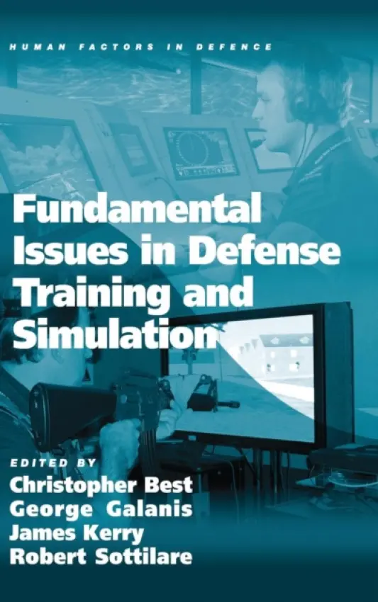 Fundamental Issues in Defense Training and Simulation - Galanis, George a Sottilare, Robert