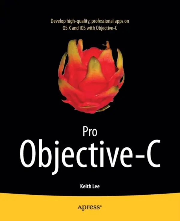 Pro Objective-C - Lee, Keith