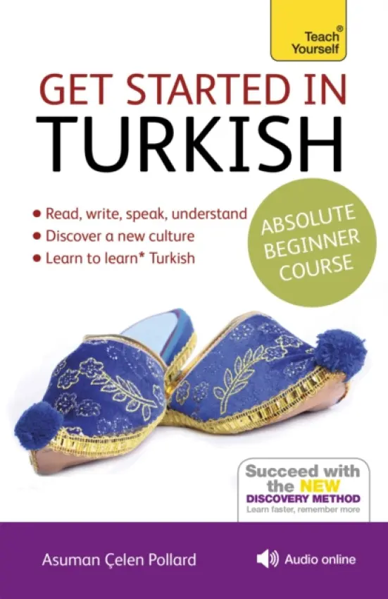 Get Started in Turkish Absolute Beginner Course - Pollard, Asuman Celen